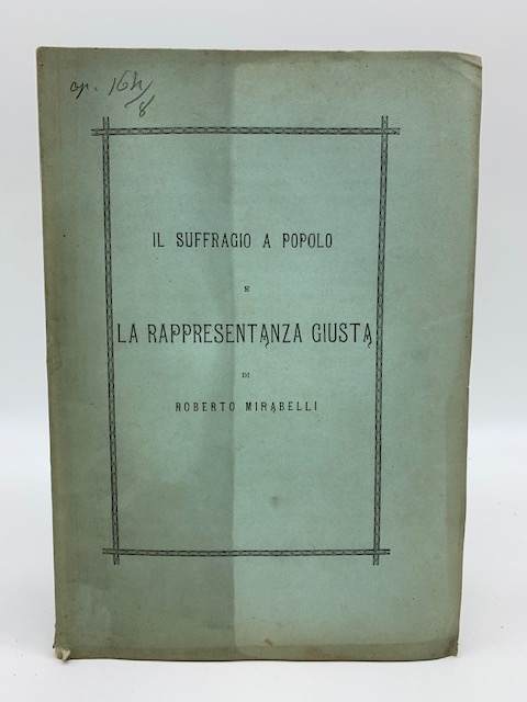 Il suffragio a popolo e la rappresentanza giusta